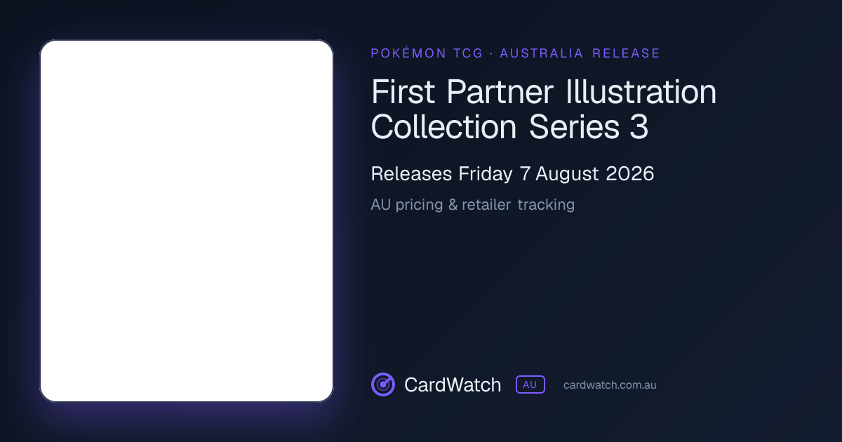 First Partner Illustration Collection - Series 3 Release Date Australia ...